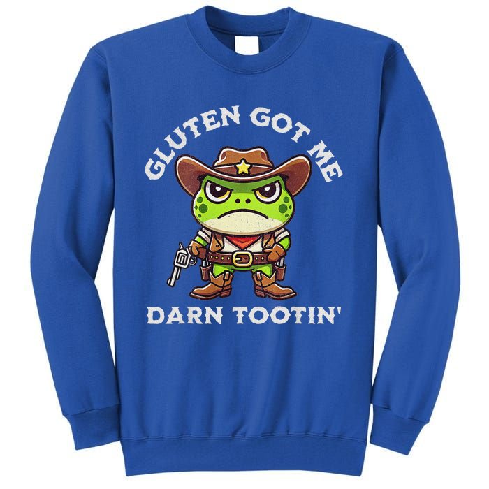 Frog Meme Gluten Got Me Darn Tootin Gluten Free Diet Tall Sweatshirt