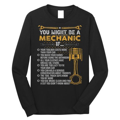 Funny Mechanic Gifts You Might Be A Mechanic If Long Sleeve Shirt