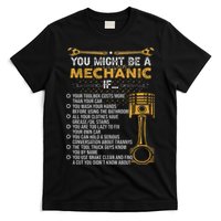 Funny Mechanic Gifts You Might Be A Mechanic If T-Shirt