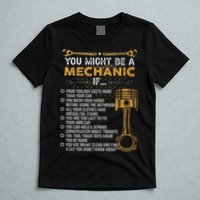 Funny Mechanic Gifts You Might Be A Mechanic If T-Shirt