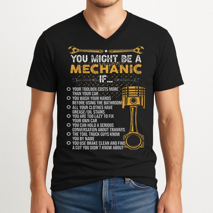 Funny Mechanic Gifts You Might Be A Mechanic If V-Neck T-Shirt