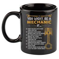 Funny Mechanic Gifts You Might Be A Mechanic If 11oz C Handle Ceramic Mug