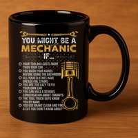 Funny Mechanic Gifts You Might Be A Mechanic If 11oz C Handle Ceramic Mug