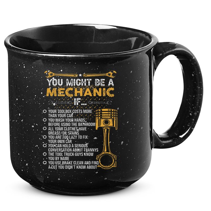 Funny Mechanic Gifts You Might Be A Mechanic If 15oz Campfire Ceramic Mug