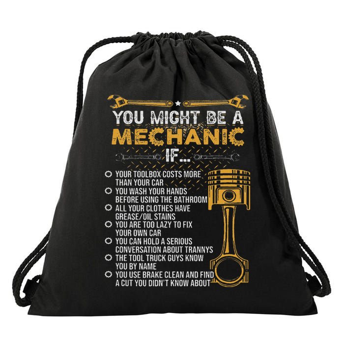 Funny Mechanic Gifts You Might Be A Mechanic If Drawstring Bag