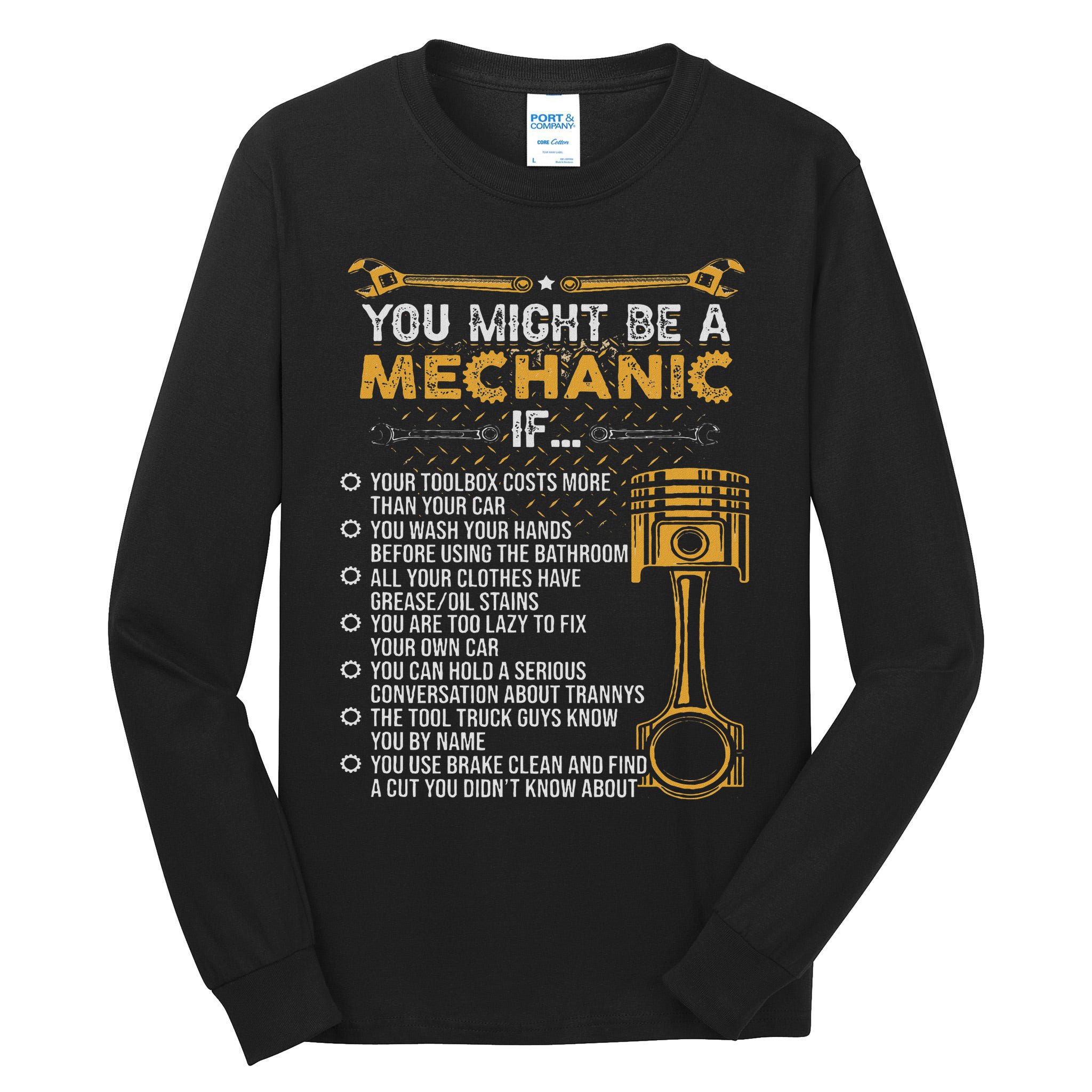 Funny Mechanic Gifts You Might Be A Mechanic If Tall Long Sleeve T-Shirt