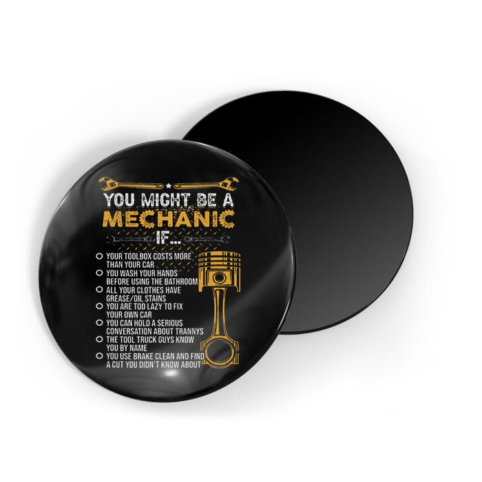 Funny Mechanic Gifts You Might Be A Mechanic If Magnet