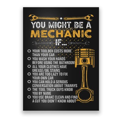 Funny Mechanic Gifts You Might Be A Mechanic If Poster