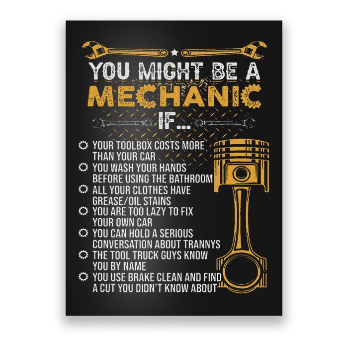 Funny Mechanic Gifts You Might Be A Mechanic If Poster
