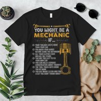 Funny Mechanic Gifts You Might Be A Mechanic If Premium T-Shirt