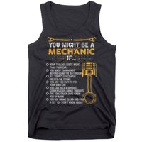 Funny Mechanic Gifts You Might Be A Mechanic If Tank Top