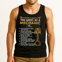 Funny Mechanic Gifts You Might Be A Mechanic If Tank Top