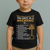 Funny Mechanic Gifts You Might Be A Mechanic If Toddler T-Shirt