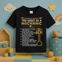 Funny Mechanic Gifts You Might Be A Mechanic If Toddler T-Shirt