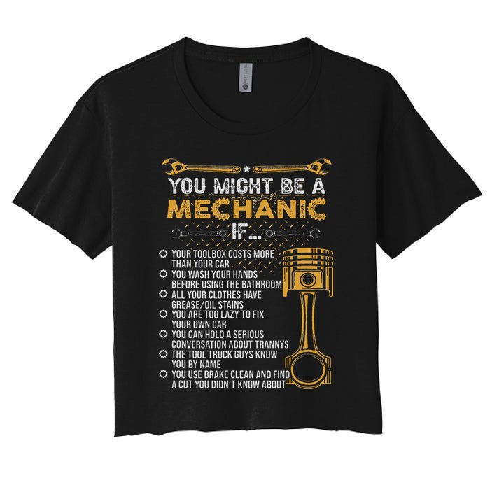 Funny Mechanic Gifts You Might Be A Mechanic If Women's Crop Top Tee