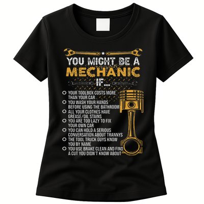 Funny Mechanic Gifts You Might Be A Mechanic If Womens T-Shirt