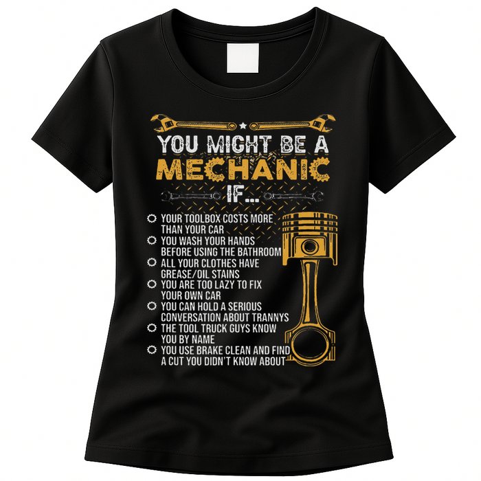 Funny Mechanic Gifts You Might Be A Mechanic If Womens T-Shirt