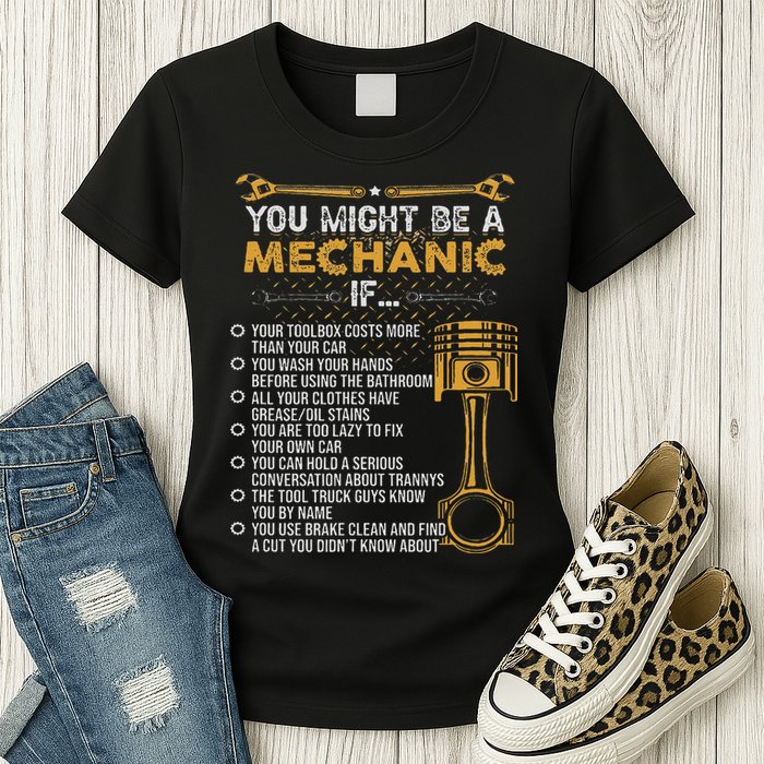 Funny Mechanic Gifts You Might Be A Mechanic If Womens T-Shirt