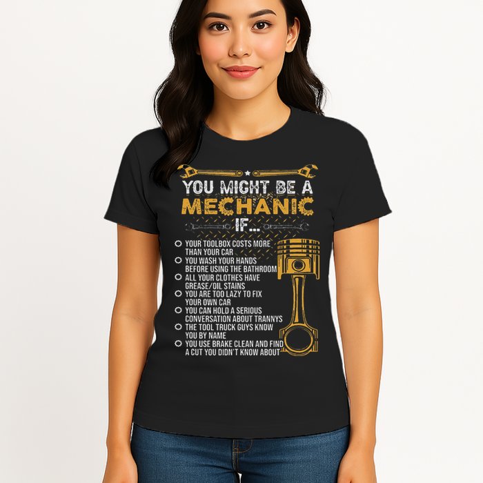 Funny Mechanic Gifts You Might Be A Mechanic If Womens T-Shirt