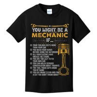 Funny Mechanic Gifts You Might Be A Mechanic If Kids T-Shirt