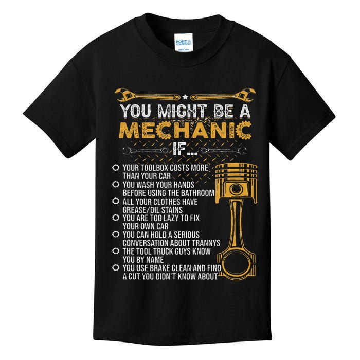 Funny Mechanic Gifts You Might Be A Mechanic If Kids T-Shirt