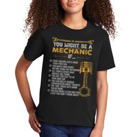 Funny Mechanic Gifts You Might Be A Mechanic If Kids T-Shirt
