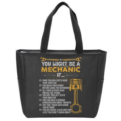 Funny Mechanic Gifts You Might Be A Mechanic If Zip Tote Bag