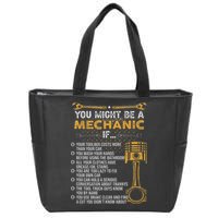Funny Mechanic Gifts You Might Be A Mechanic If Zip Tote Bag