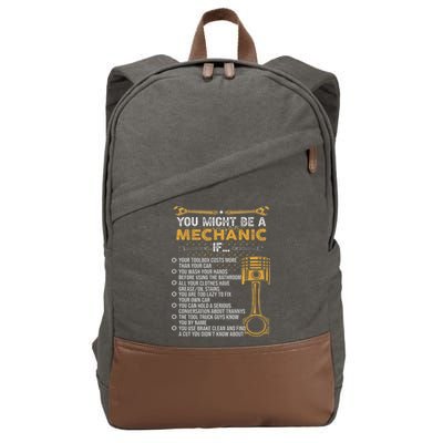 Funny Mechanic Gifts You Might Be A Mechanic If Cotton Canvas Backpack