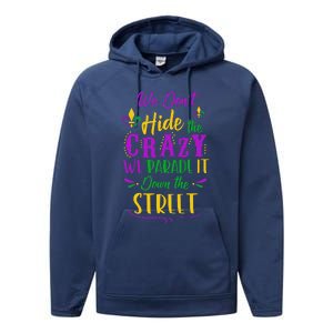 Funny Mardi Gras We DonT Hide Crazy Parade Street Performance Fleece Hoodie