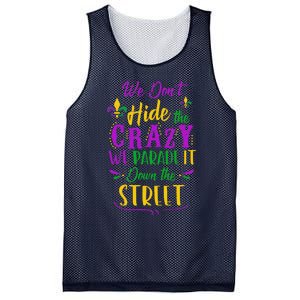 Funny Mardi Gras We DonT Hide Crazy Parade Street Mesh Reversible Basketball Jersey Tank