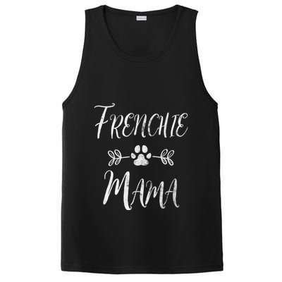 Frenchie Mama Great Gift French Bulldog Mom Funny Dog Mom Gift PosiCharge Competitor Tank