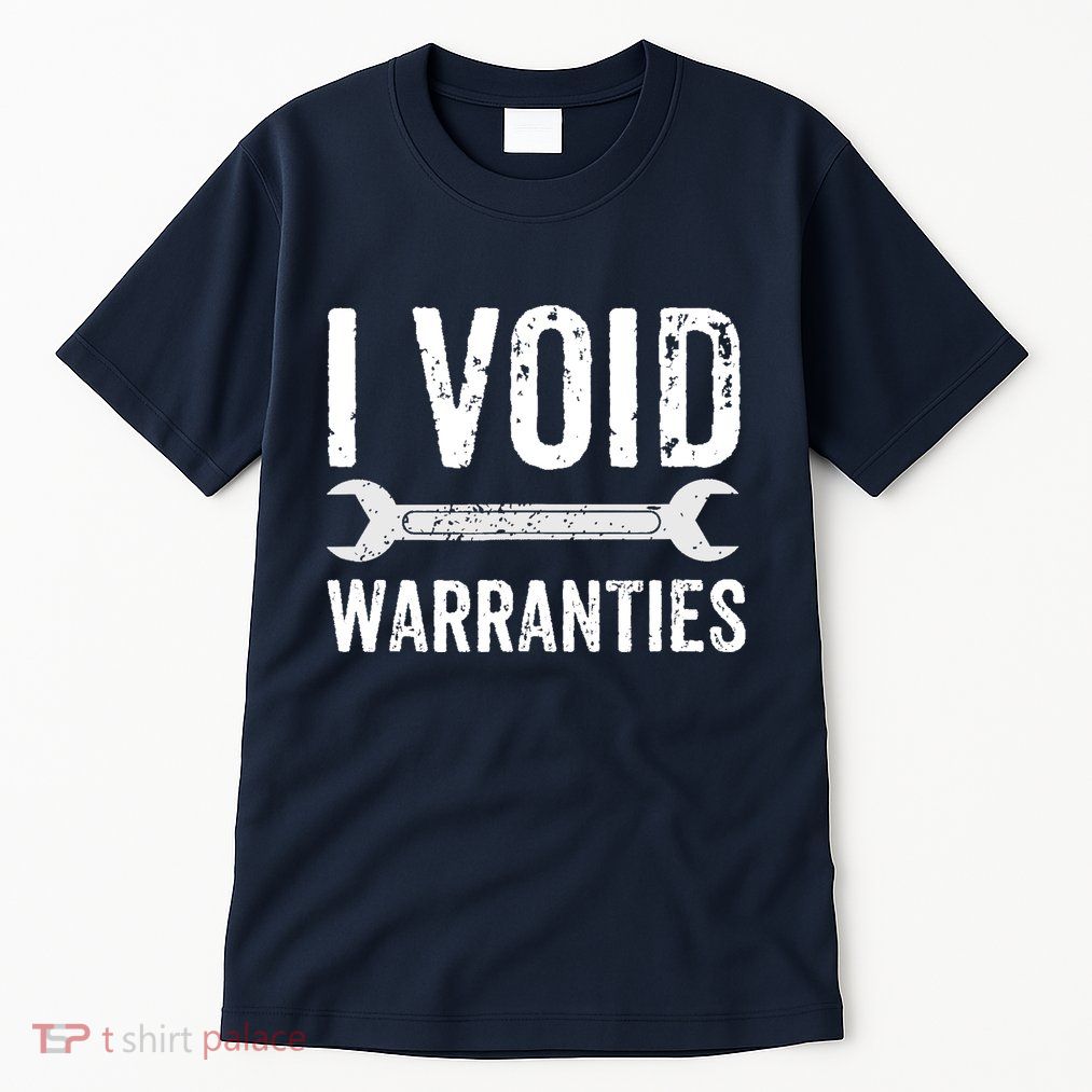 Funny Mechanic Gifts For Him I Void Warranties Tall T-Shirt