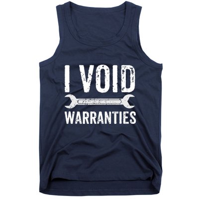 Funny Mechanic Gifts For Him I Void Warranties Tank Top