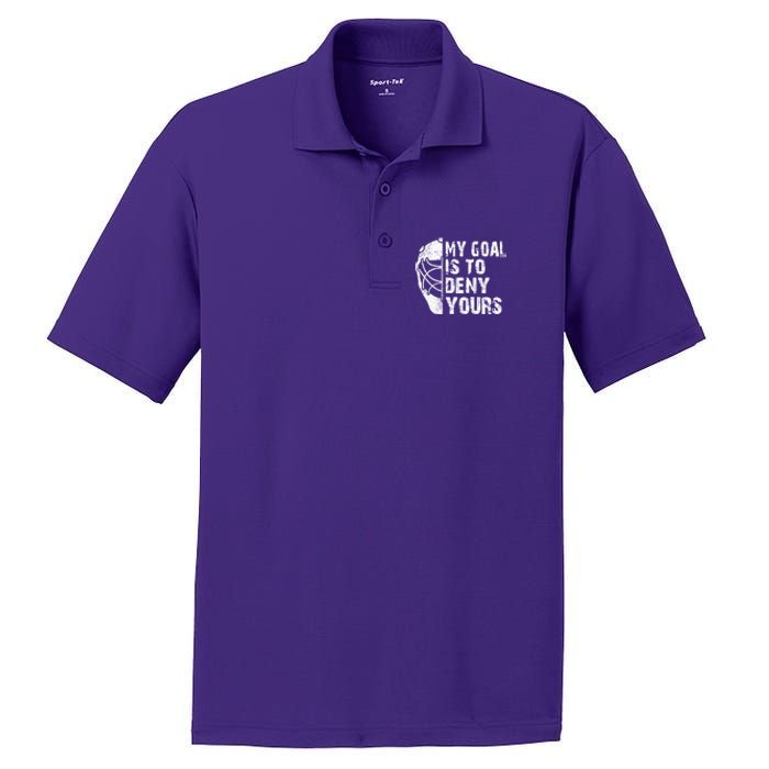 Funny My Goal Is To Deny Yours Hockey Goalie Ice Hockey Gift PosiCharge RacerMesh Polo