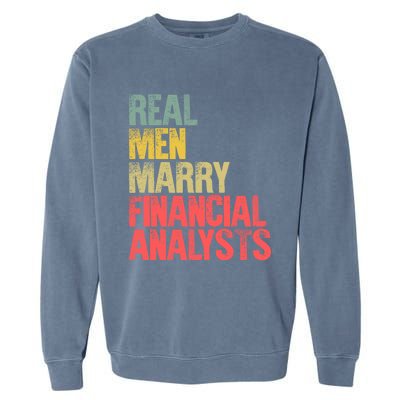 Funny Marriage Gift Real Marry Financial Analysts Gift Garment-Dyed Sweatshirt