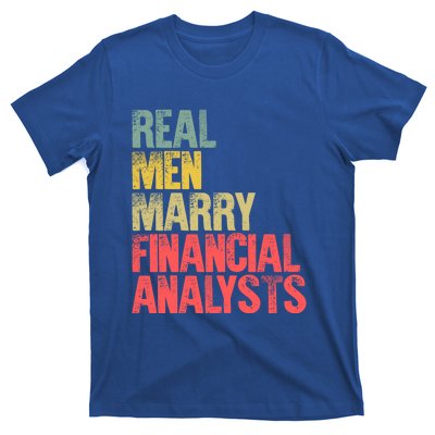 Funny Marriage Gift Real Marry Financial Analysts Gift T-Shirt