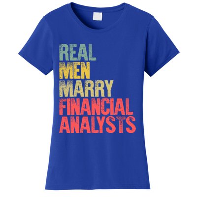 Funny Marriage Gift Real Marry Financial Analysts Gift Women's T-Shirt