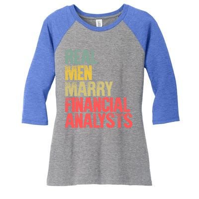 Funny Marriage Gift Real Marry Financial Analysts Gift Women's Tri-Blend 3/4-Sleeve Raglan Shirt