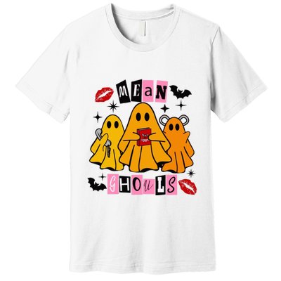 Funny Mean Ghouls Halloween Lover Premium T-Shirt