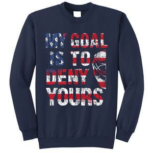 Funny My Goal Is To Deny Yours Hockey Goalie Ice Hockey (6) Sweatshirt