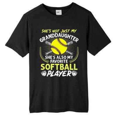 Funny My Granddaughter Shes Also My Favorite Softball Tall Fusion ChromaSoft Performance T-Shirt