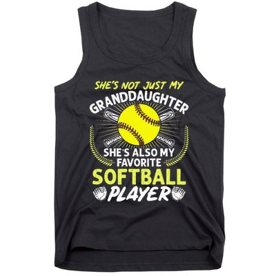 Funny My Granddaughter Shes Also My Favorite Softball Tank Top