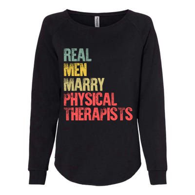 Funny Marriage Great Gift Real Marry Physical Therapists Gift Womens California Wash Sweatshirt