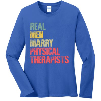 Funny Marriage Great Gift Real Marry Physical Therapists Gift Ladies Long Sleeve Shirt