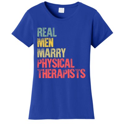 Funny Marriage Great Gift Real Marry Physical Therapists Gift Women's T-Shirt