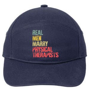 Funny Marriage Great Gift Real Marry Physical Therapists Gift 7-Panel Snapback Hat