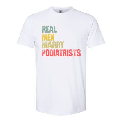 Funny Marriage Gift Real Marry Podiatrists Groom Gift Softstyle CVC T-Shirt