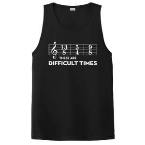 Funny Musician Gift These Are Difficult Times Gift PosiCharge Competitor Tank