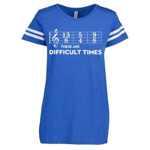 Funny Musician Gift These Are Difficult Times Gift Enza Ladies Jersey Football T-Shirt